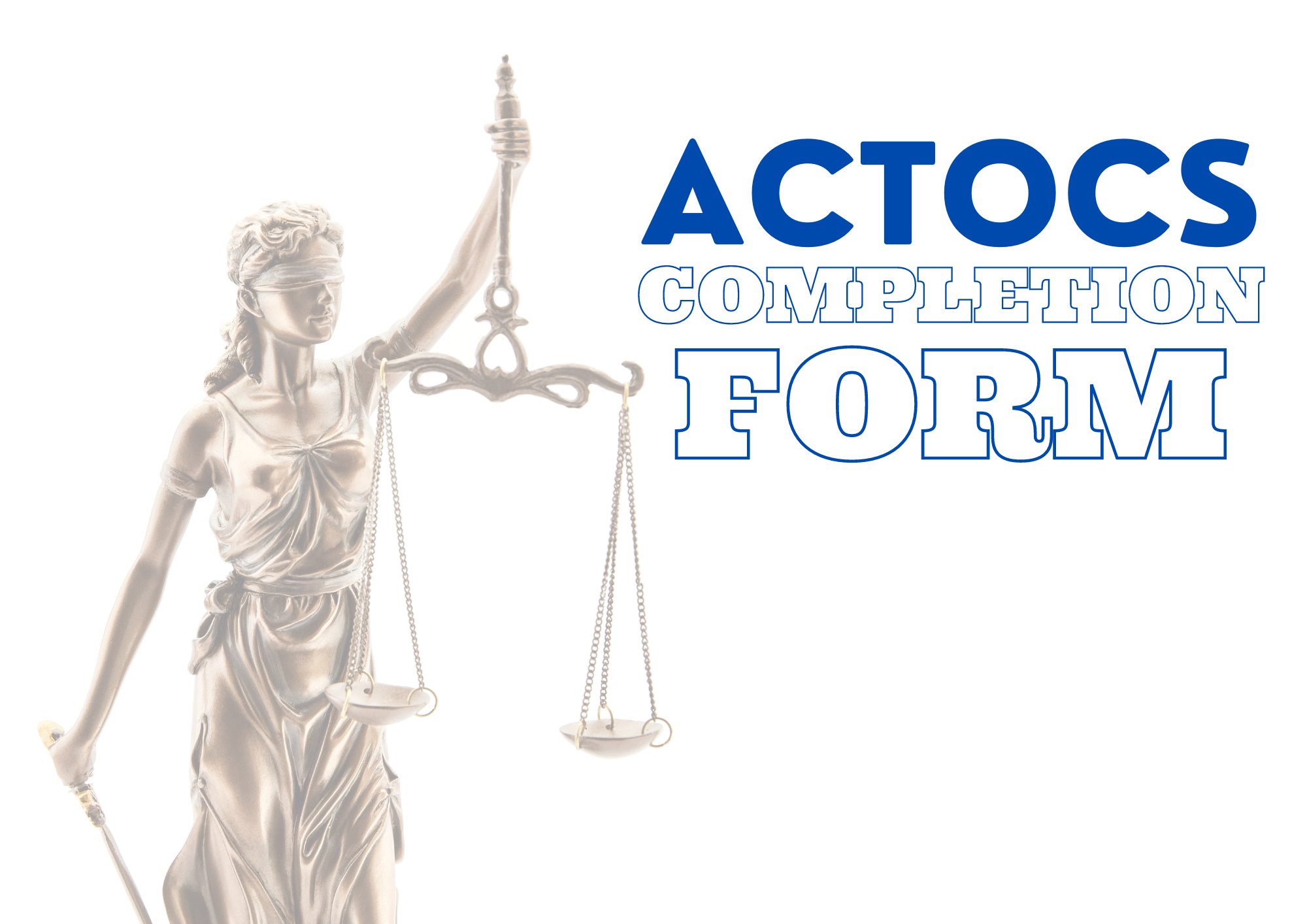 ACTOCS Completion Form