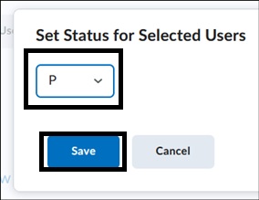Select Status for all.