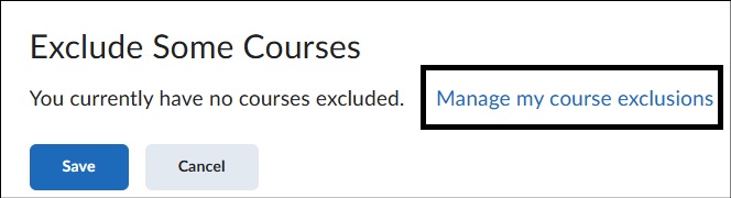 Select Manage my course exclusions link to access courses to exclude.