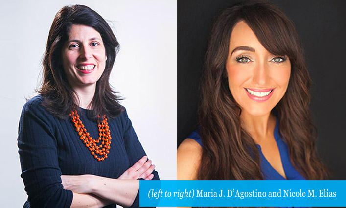 (left to right) Maria J. D’Agostino and Nicole M. Elias