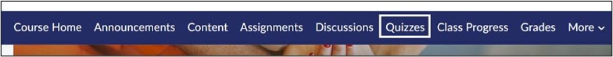 Image of Quizzes on Course navbar. 